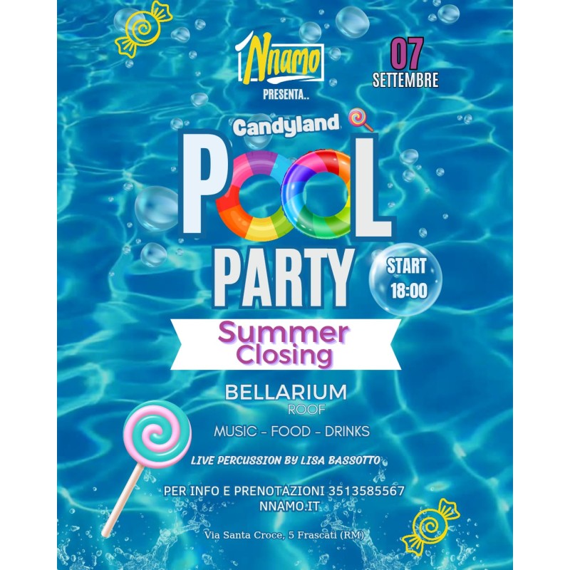CANDYLAND POOL PARTY- INGRESSO SERALE